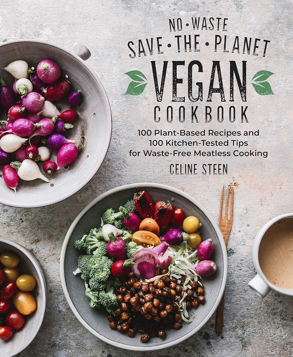No Waste Vegan Cookbook