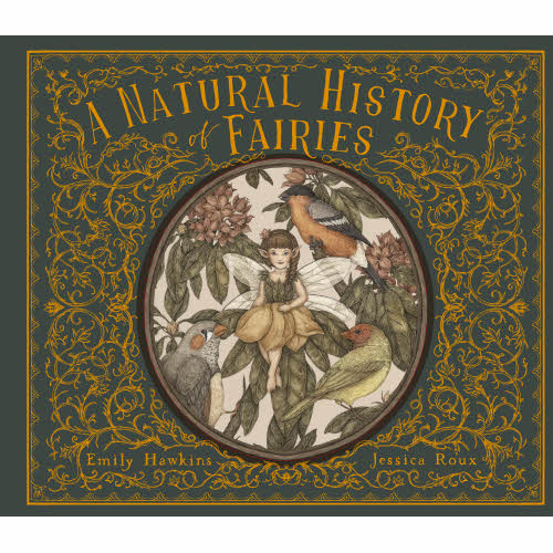 A Natural History of Fairies
