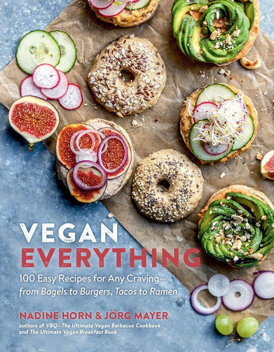 Vegan Everything - 100 Easy Recipes for Any Craving