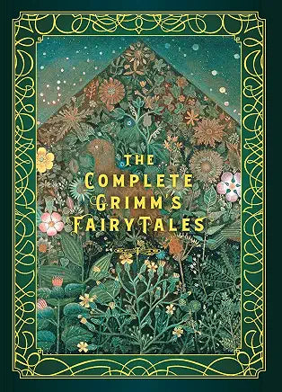 The Complete Grimm's Fairy Tales