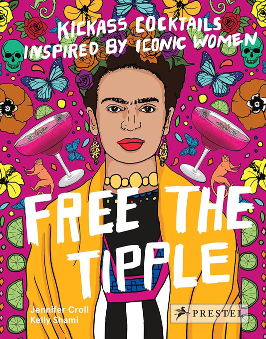 Free the Tipple - Kickass Cocktails