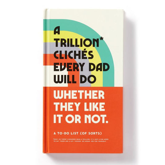 A Trillion* Cliches Every Dad Will Do Journal